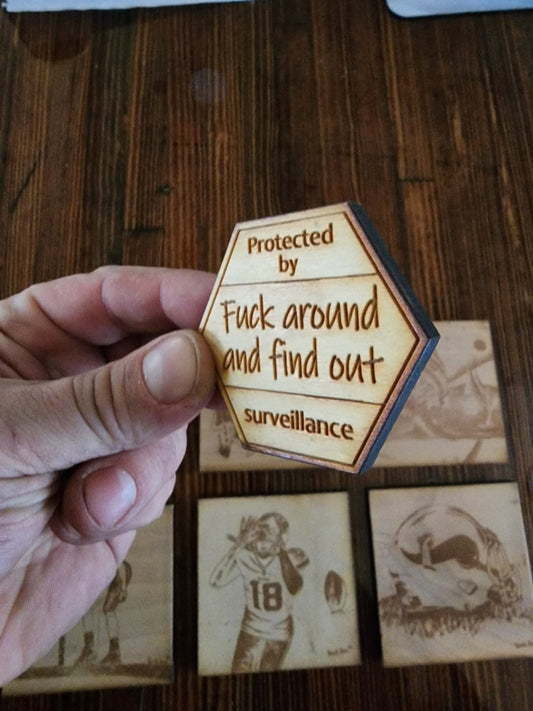 F around find out