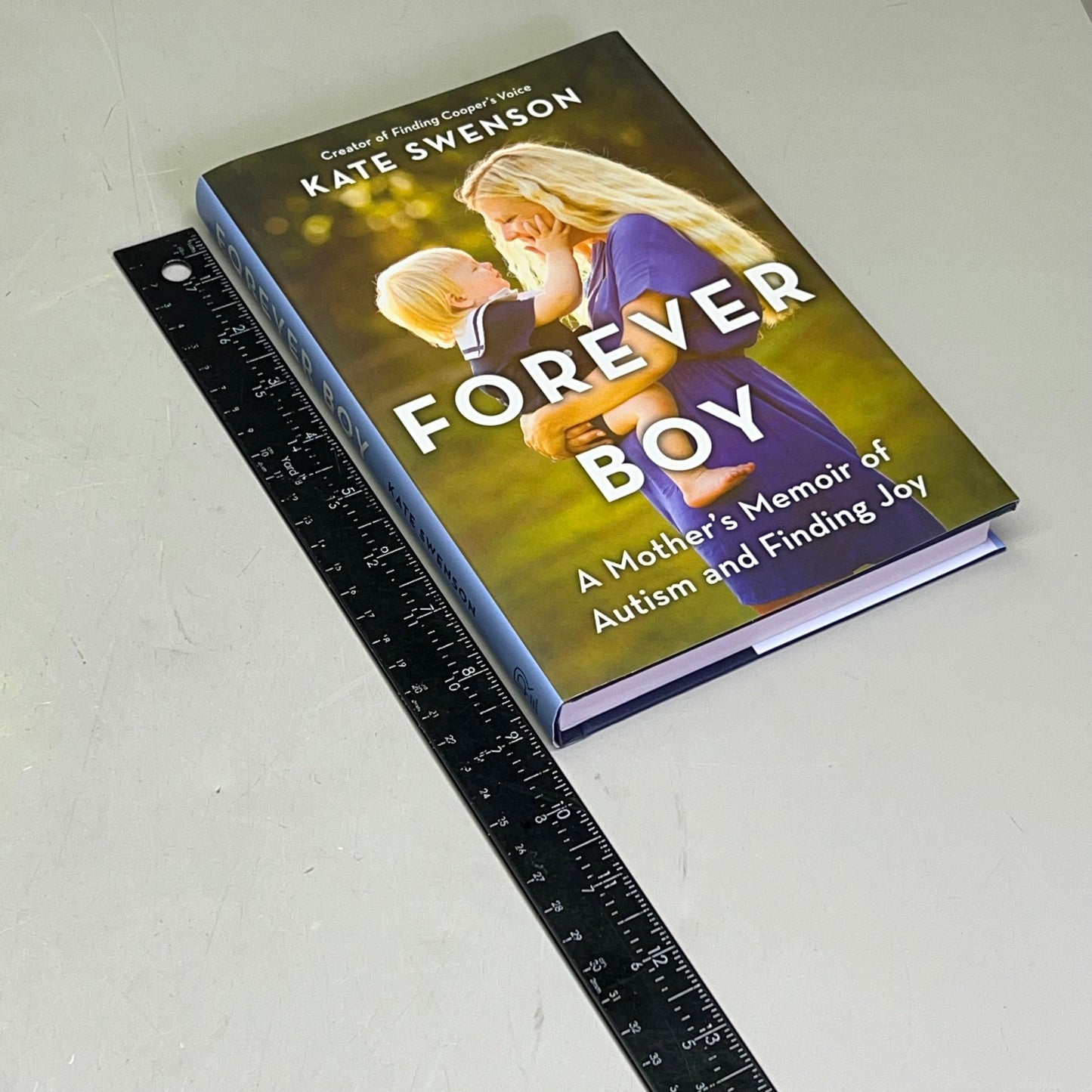 FOREVER BOY A Mother's Memoir Of Autism & Finding Joy By Kate Swenson Hardcover