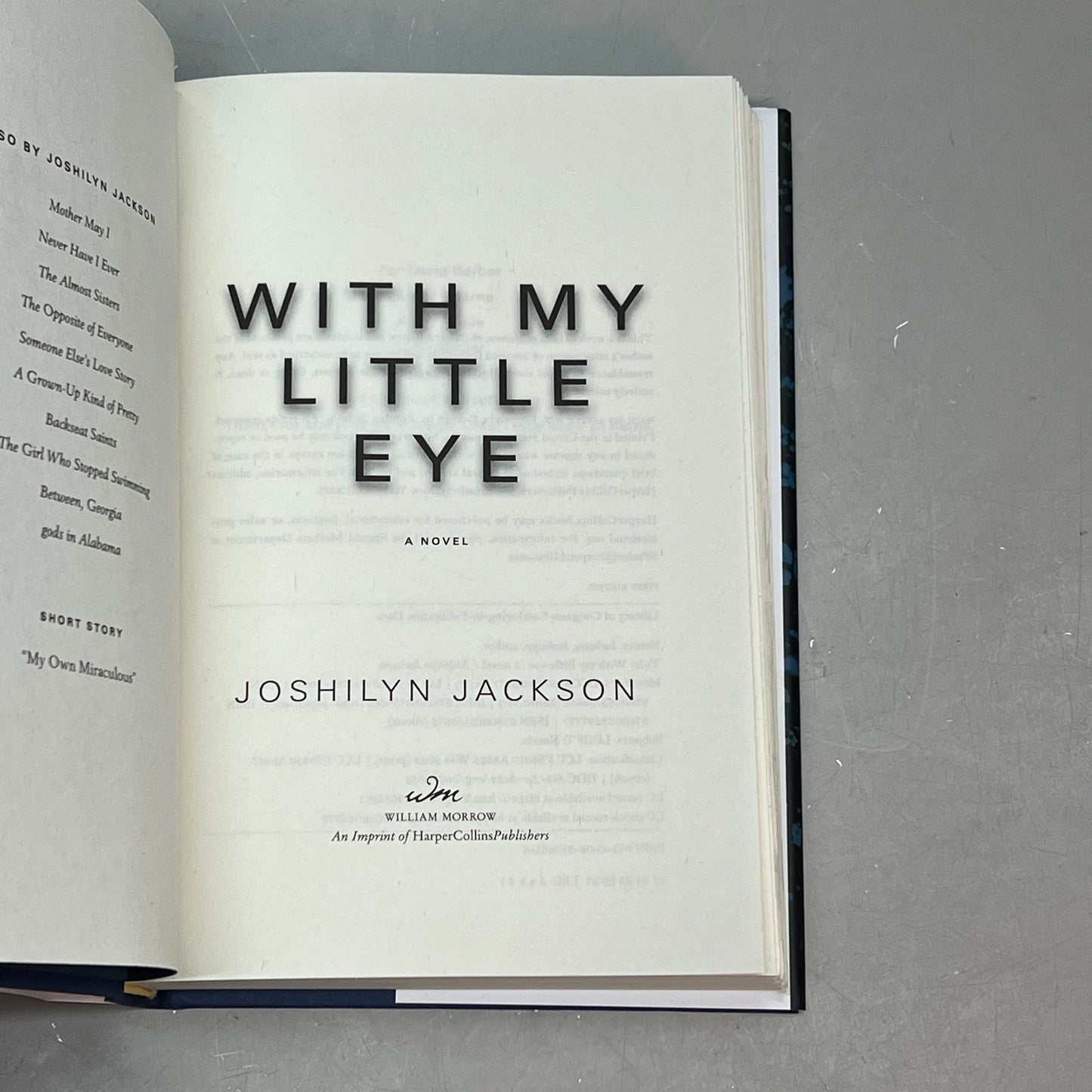 WITH MY LITTLE EYE A Suspense Thriller Novel By Joshilyn Jackson Hardback Book