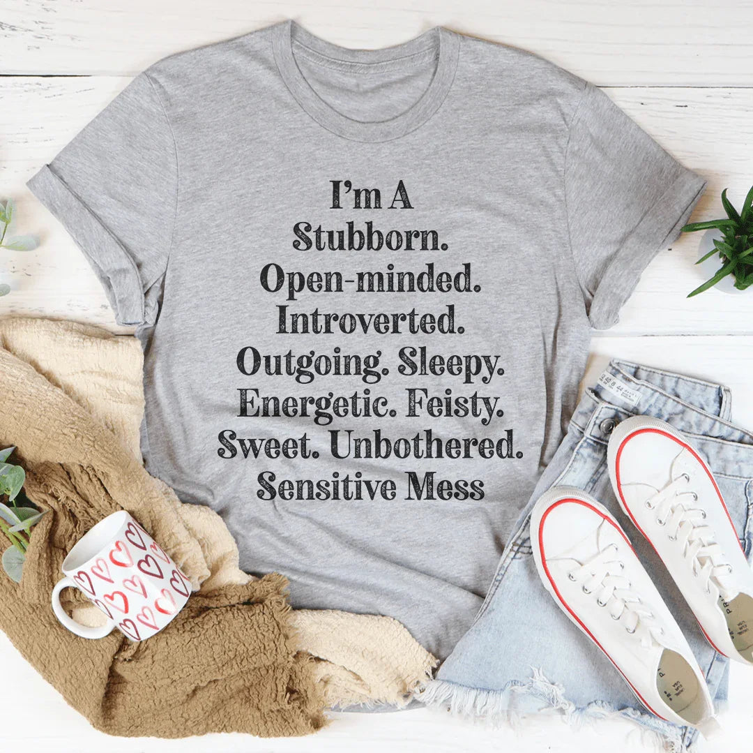 I’m A Stubborn Tee
