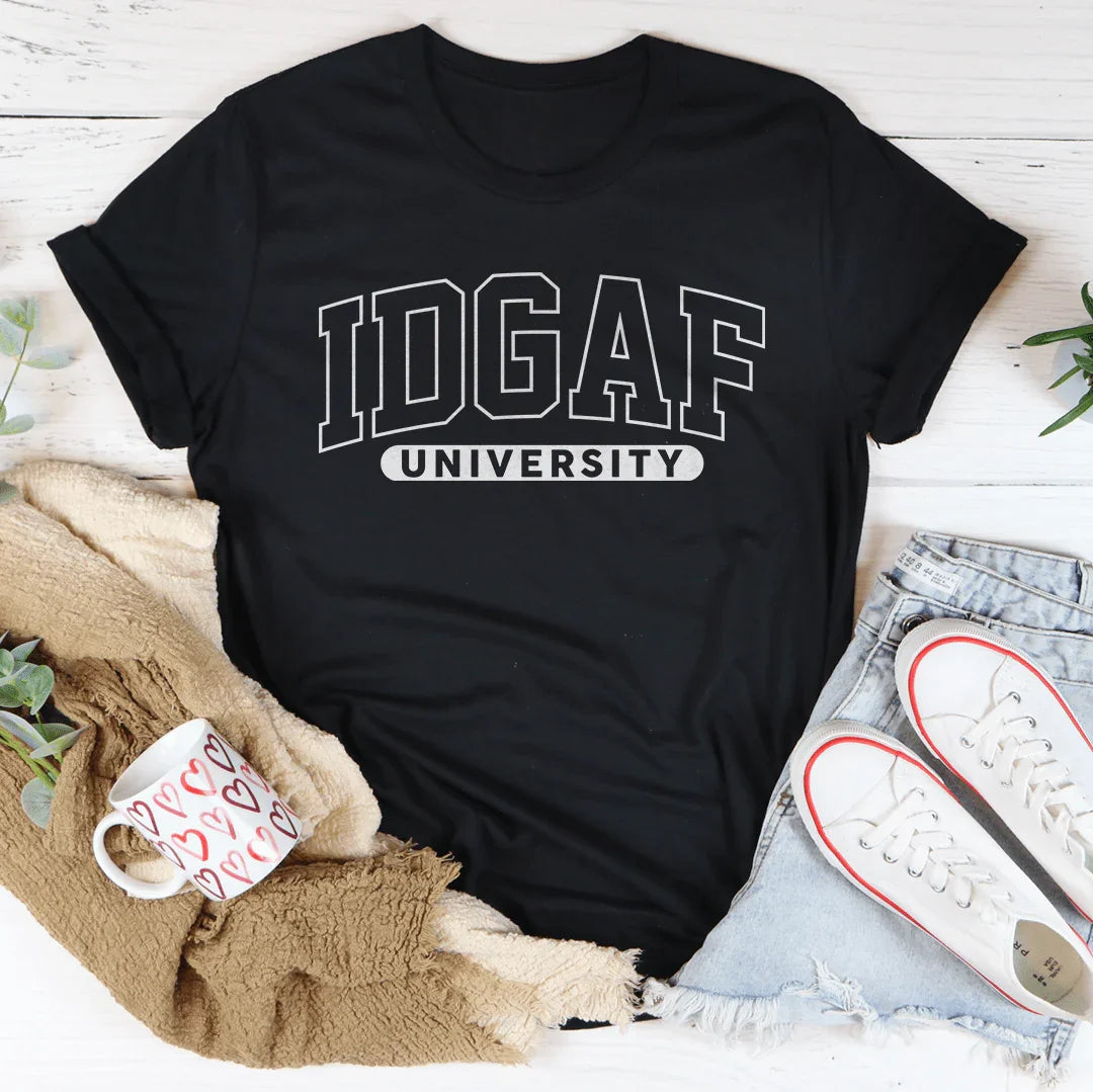 Idgaf University Tee