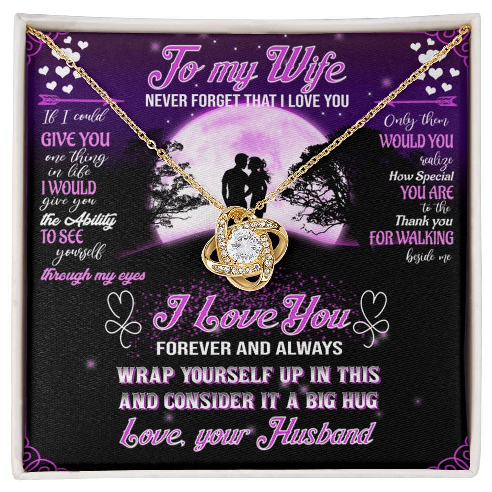 To My Wife - Never Forget That I Love You - Heartandshop Wife