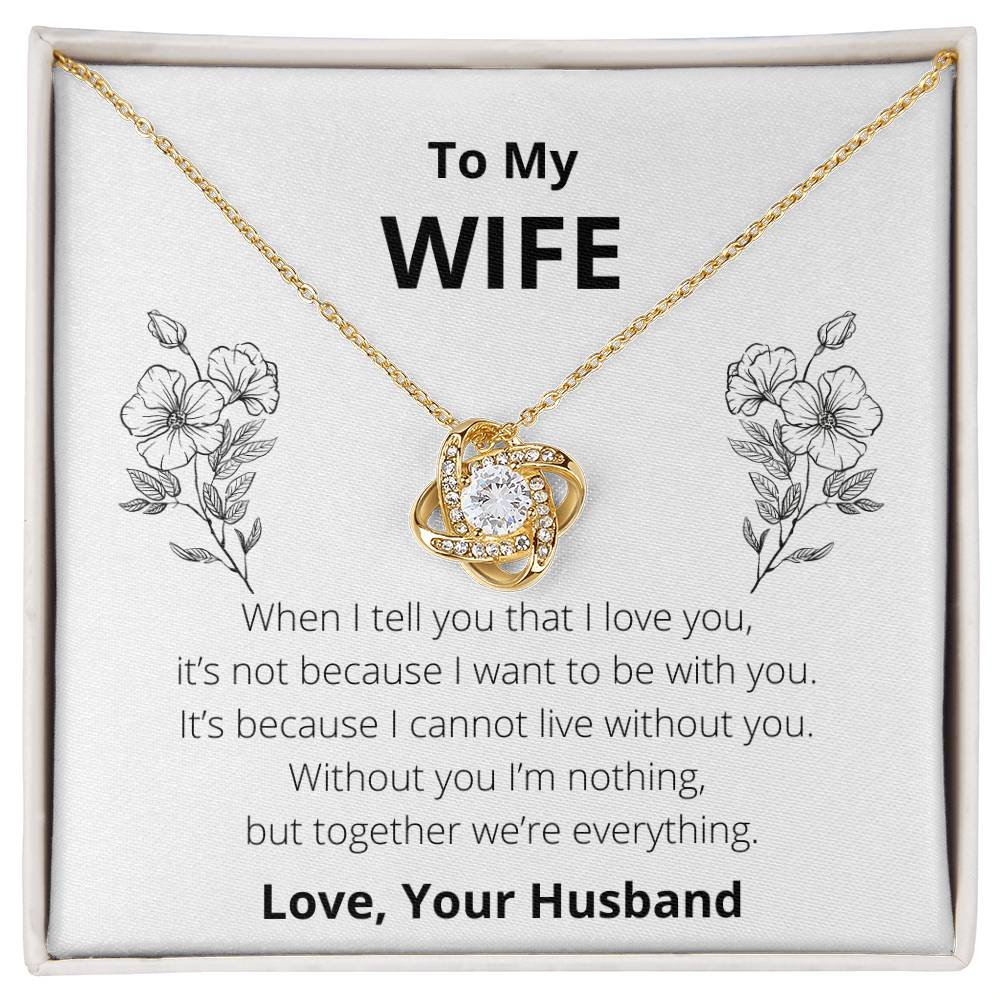 To My Wife: Together We're Everything - Necklace