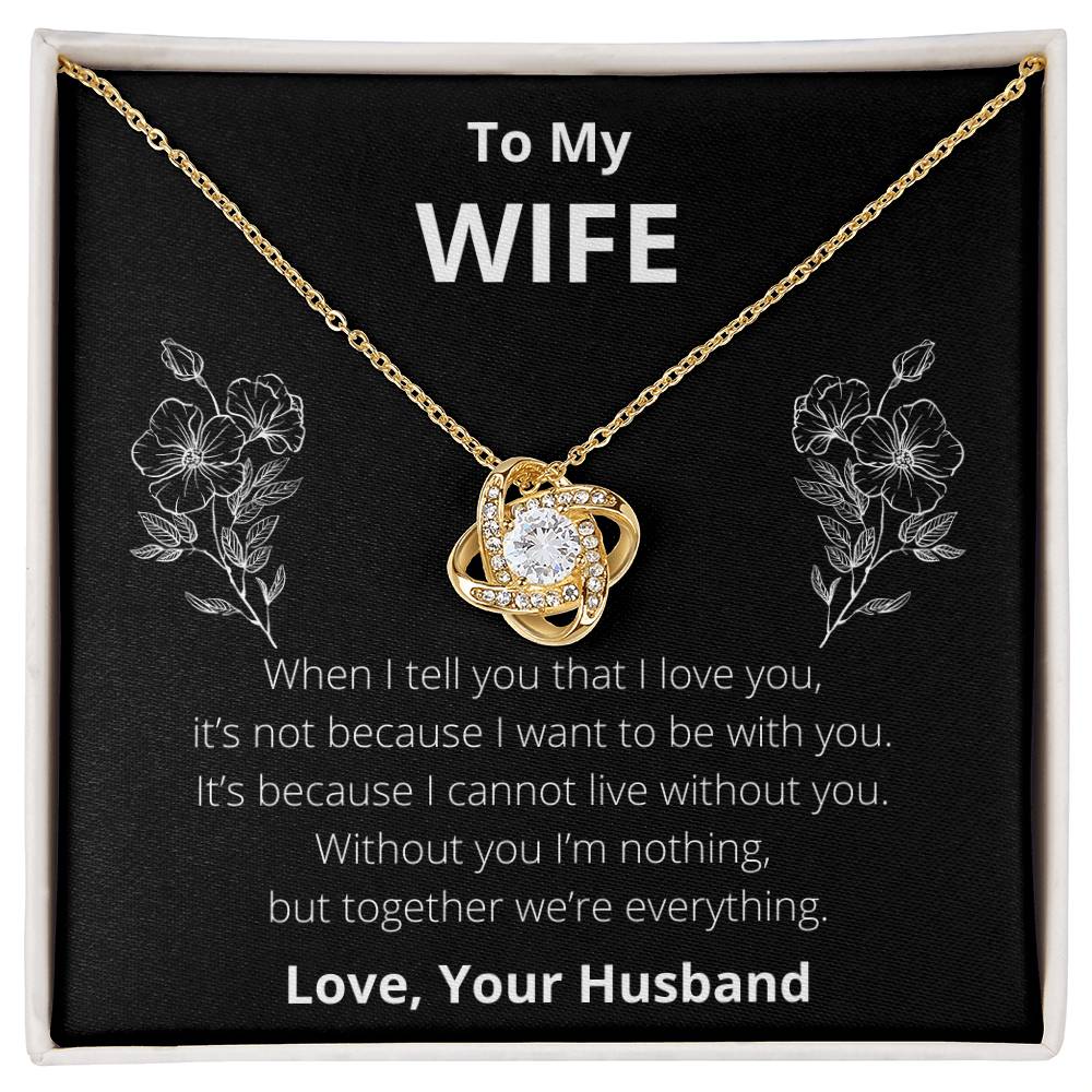 To My Wife: Together We're Everything - Necklace
