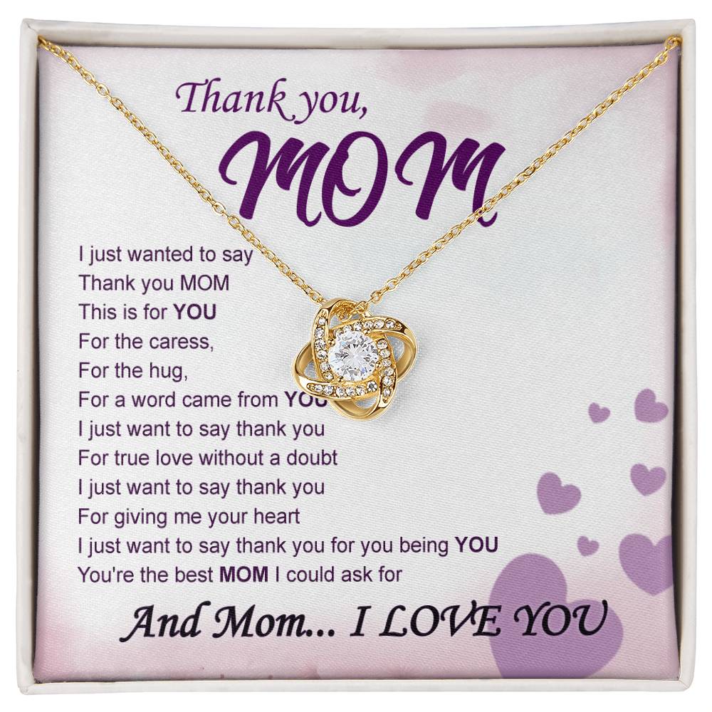 Thank You Mom - Love Knot Necklace