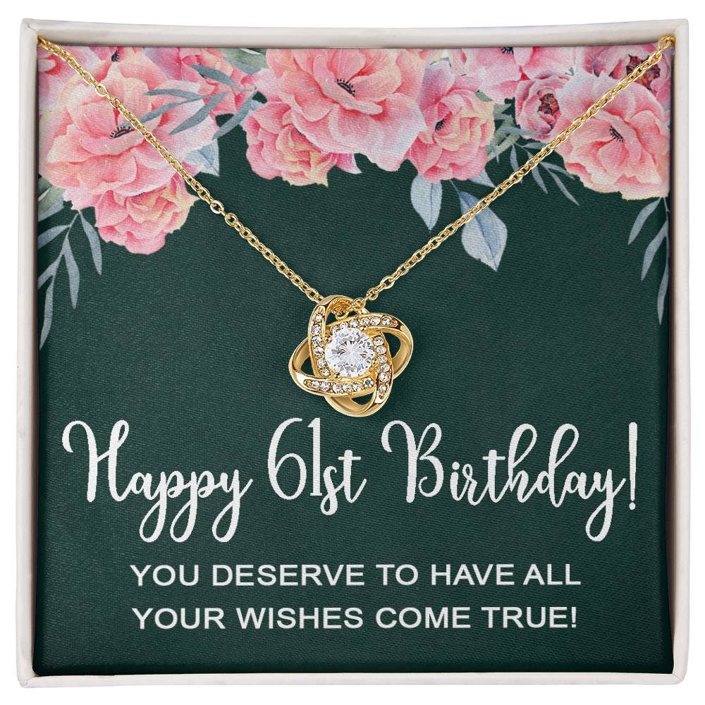 Happy 61st Birthday Gifts for Women Necklace, 61 Years Old Jewelry Gift, Birthday Gift for Mom, Love Knot Necklace Xu1162lk44