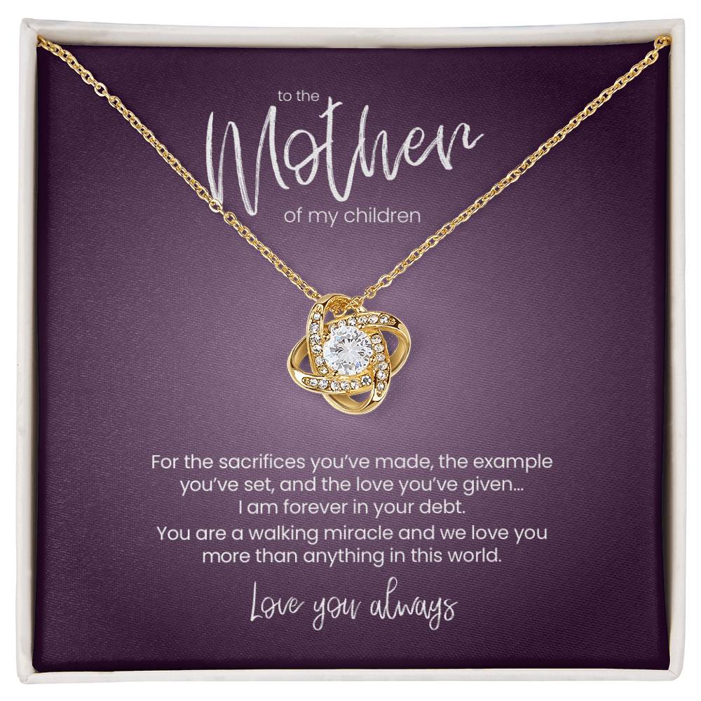 To the Mother of My Children. Love You Always – Love Knot Necklace