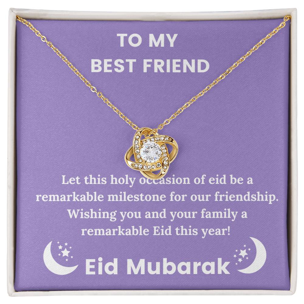 To My Best Friend - Eid Mubarak - Let This Holy Occasion of Eid
