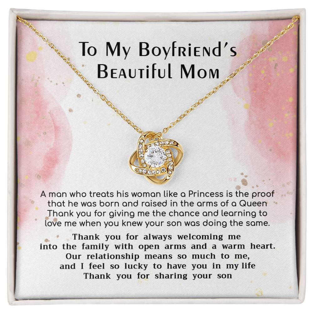 (Almost Gone) Gift for Boyfriend's Mom - Treat His Woman Like a Princess - Love Knot
