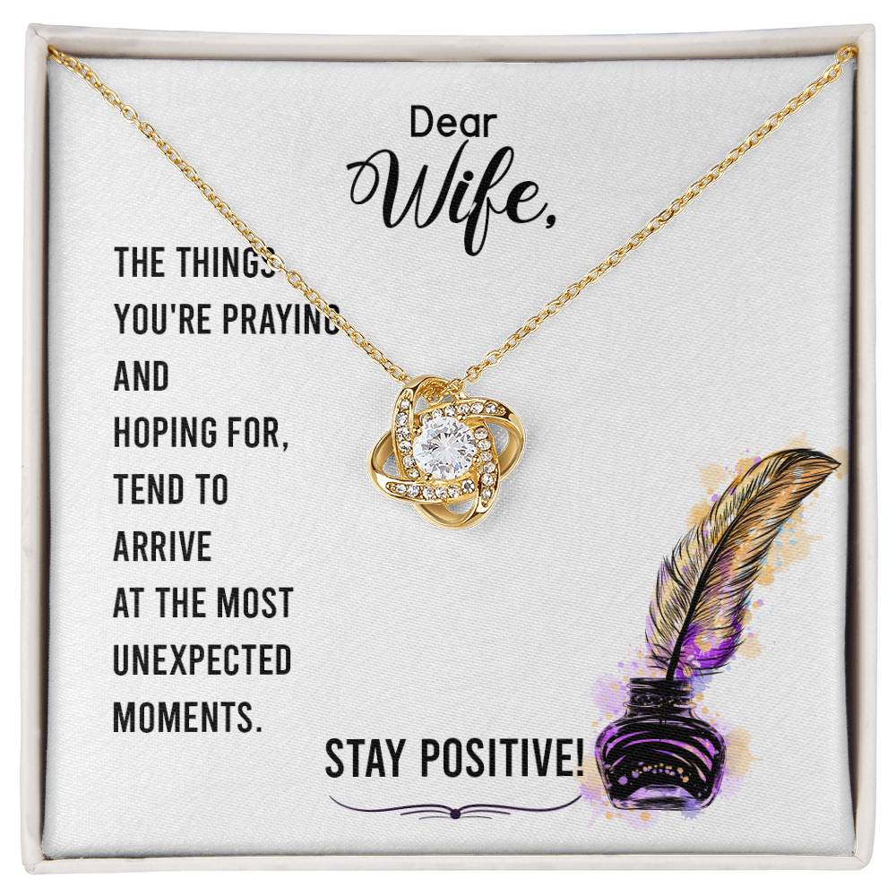 Dear Wife - the Things You're Praying and Hoping for - Love Knot Necklace
