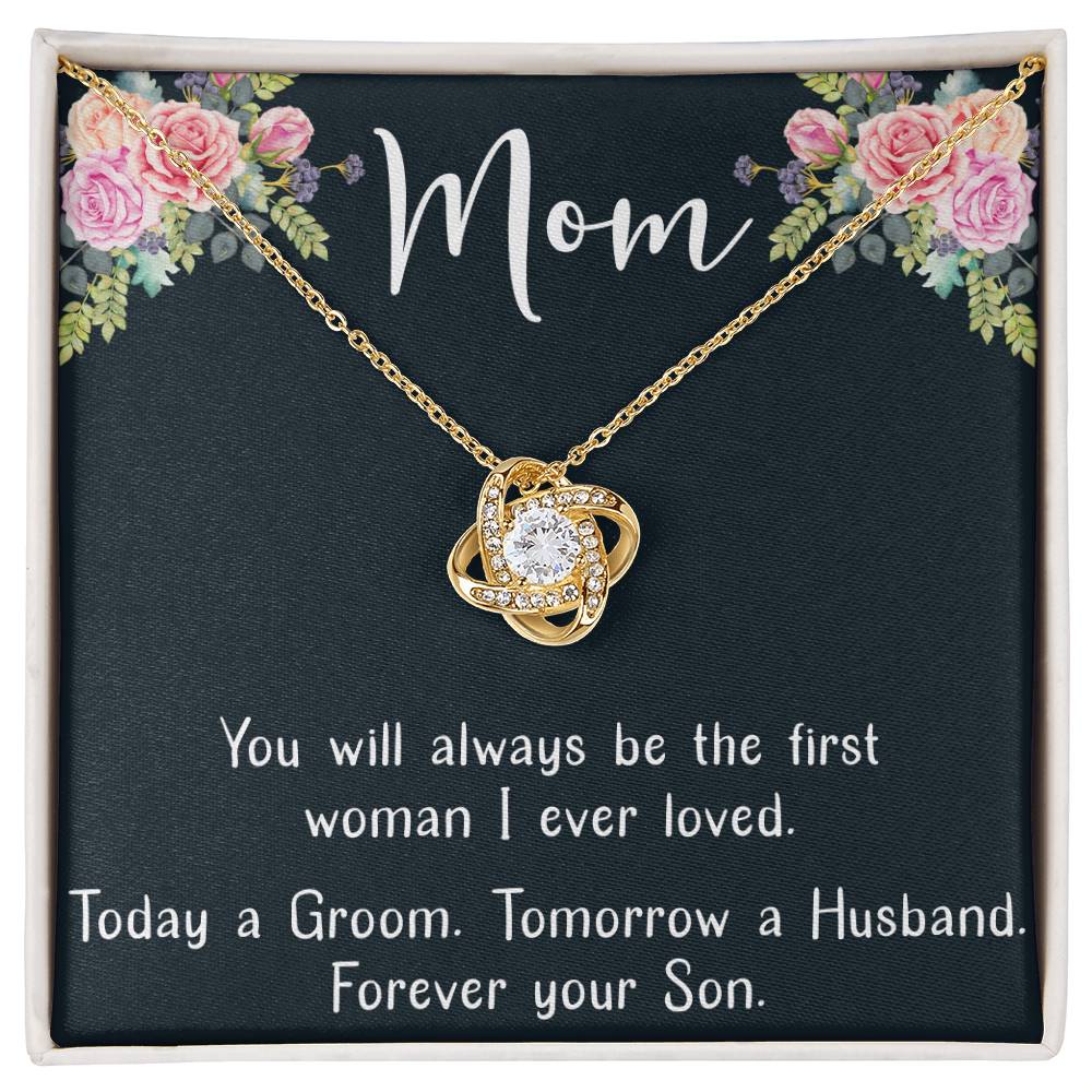 Mom the First Woman I Loved Love Knot Necklace Mother's Day Message Card
