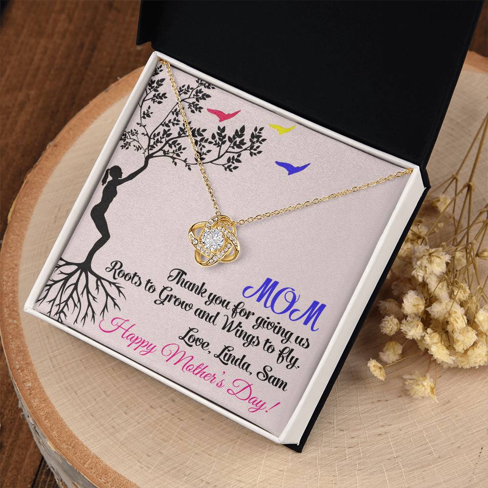 Mom Thank You for Giving Us Roots to Grow and Wings to Fly Love Knot Necklace
