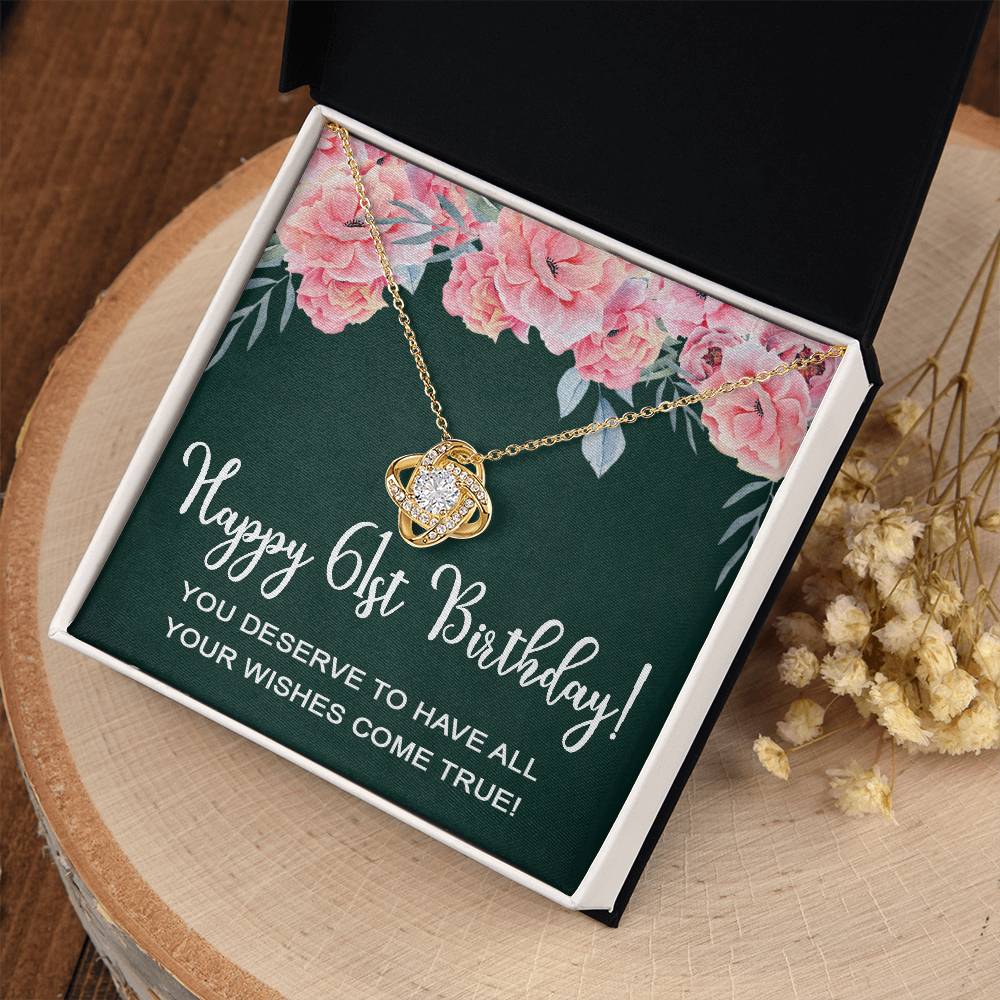 Happy 61st Birthday Gifts for Women Necklace, 61 Years Old Jewelry Gift, Birthday Gift for Mom, Love Knot Necklace Xu1162lk44