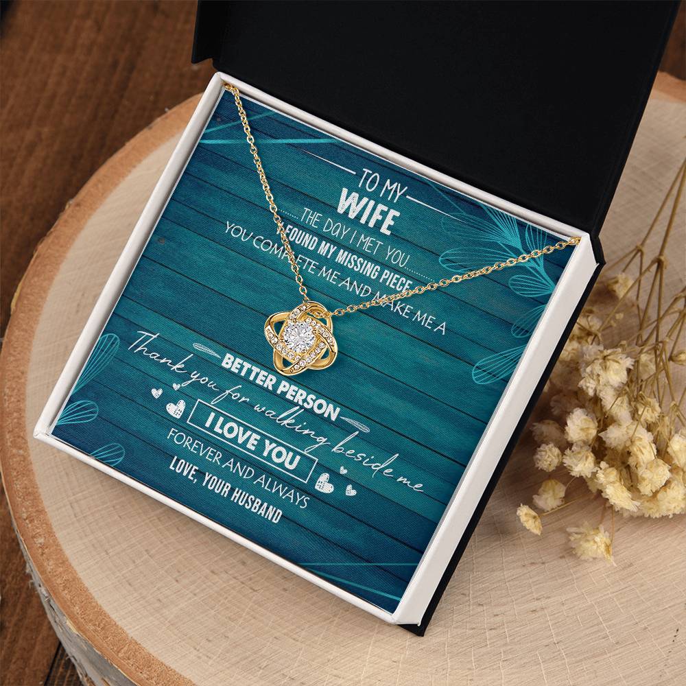 To My Wife You Make Me Better Love Knot Necklace Anniversary Message Card