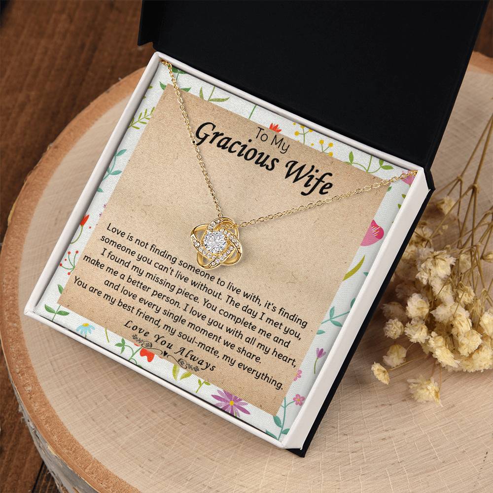 (Almost Gone) Gift for Wife - Can't Live Without - Love Knot