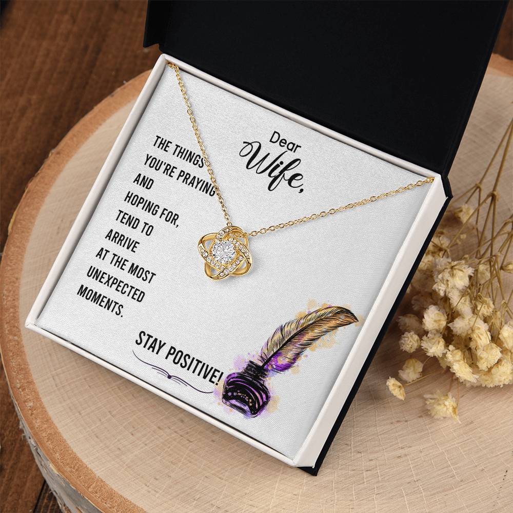 Dear Wife - the Things You're Praying and Hoping for - Love Knot Necklace