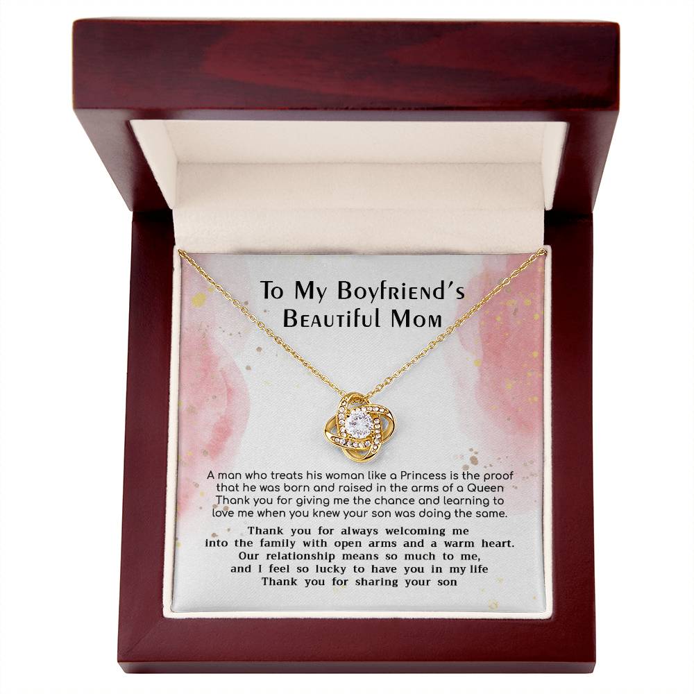 (Almost Gone) Gift for Boyfriend's Mom - Treat His Woman Like a Princess - Love Knot