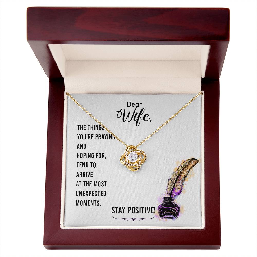 Dear Wife - the Things You're Praying and Hoping for - Love Knot Necklace