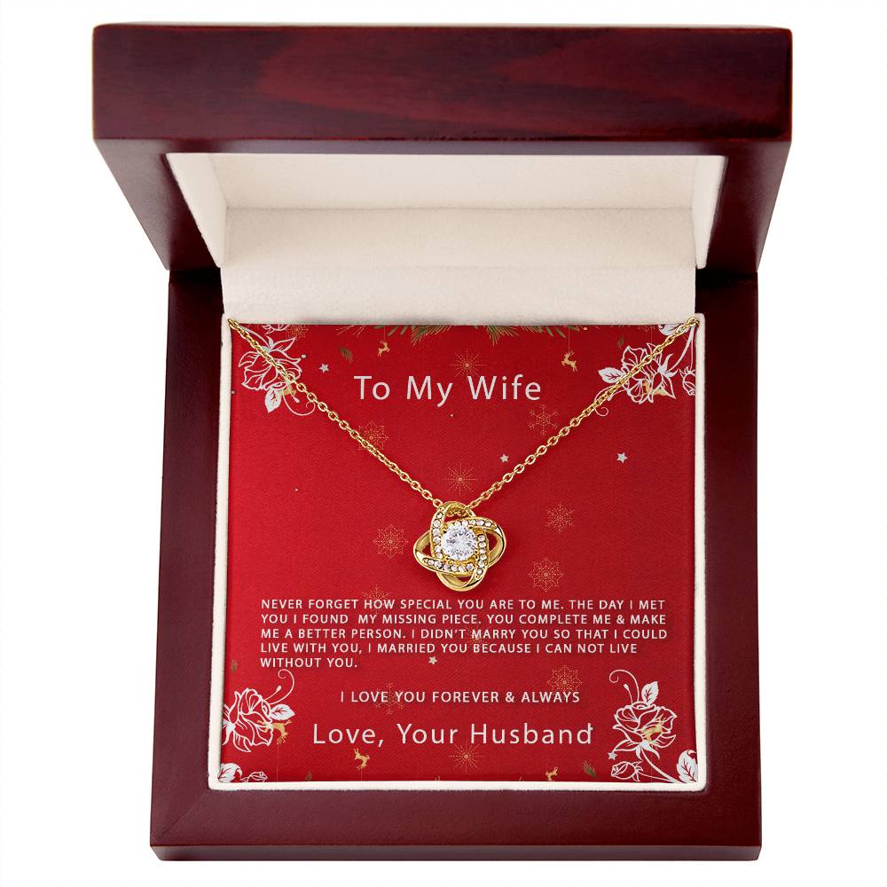 To My Wife - Never Forget How Special You Are to Me.