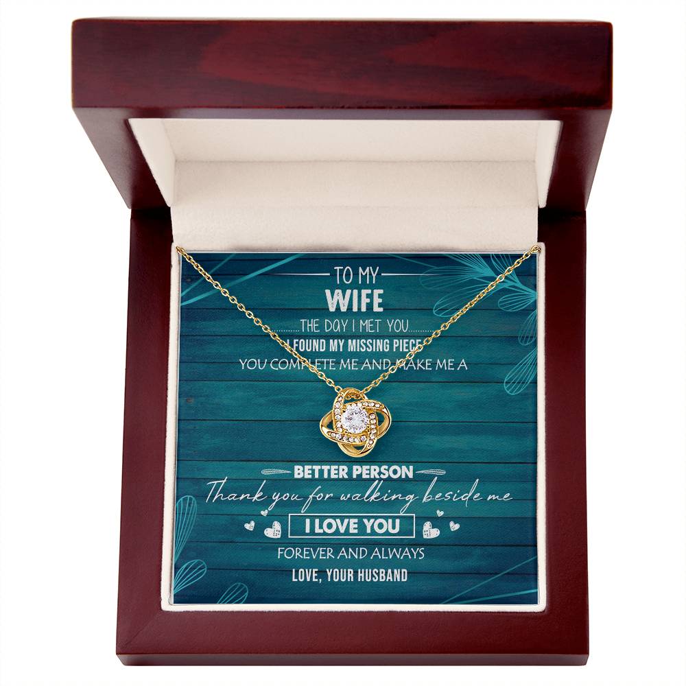 To My Wife You Make Me Better Love Knot Necklace Anniversary Message Card