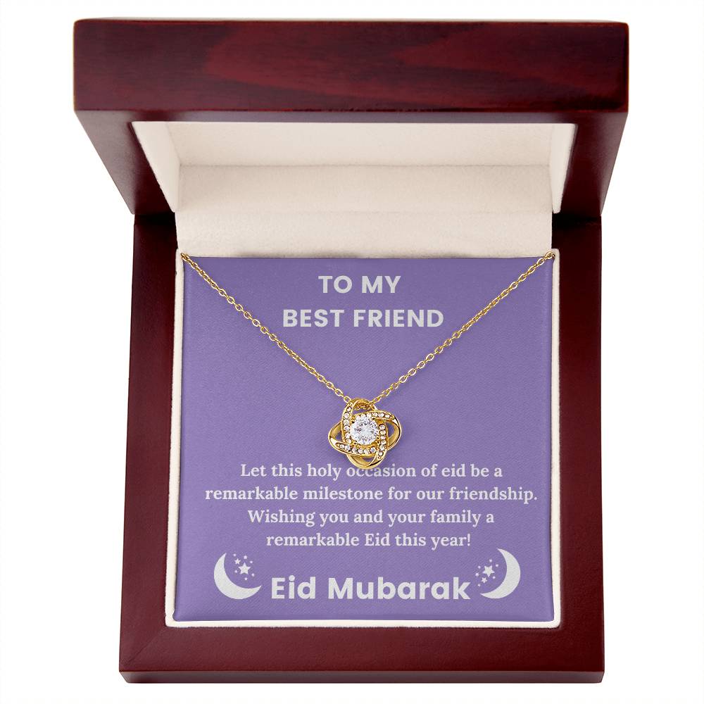 To My Best Friend - Eid Mubarak - Let This Holy Occasion of Eid