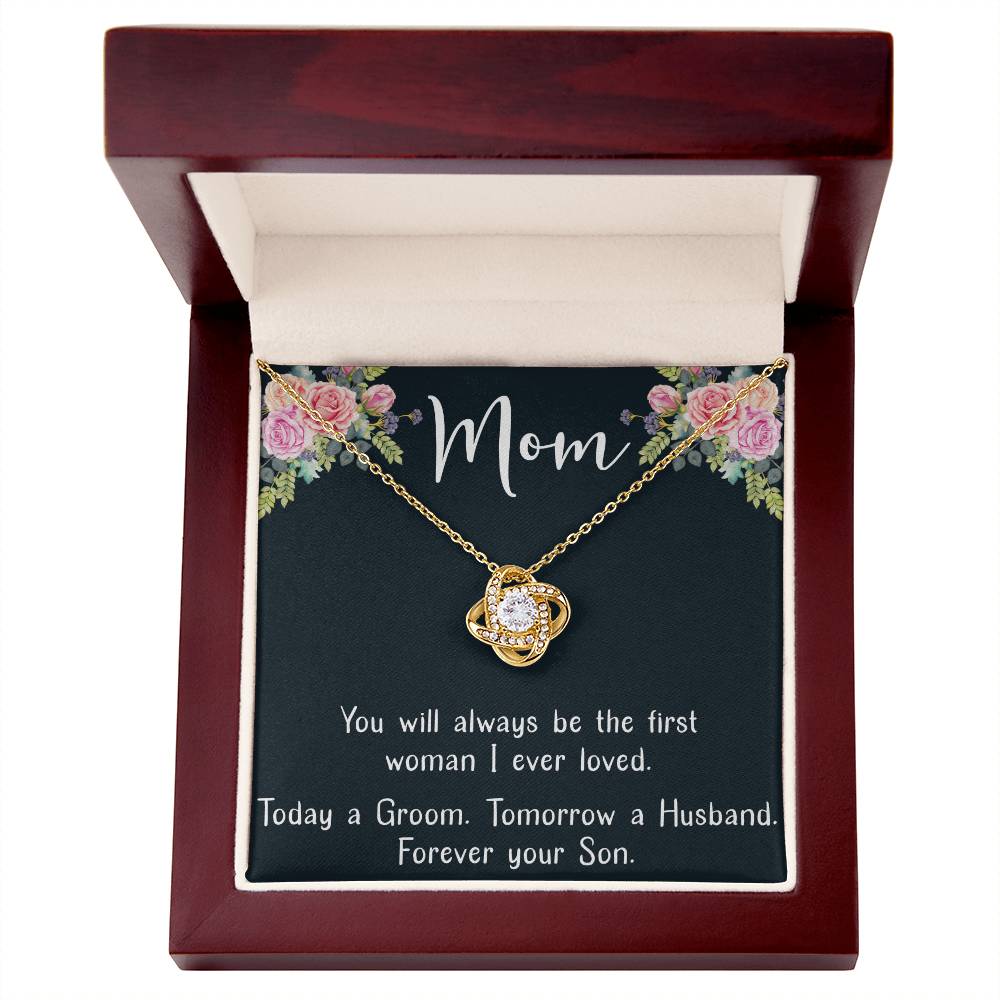 Mom the First Woman I Loved Love Knot Necklace Mother's Day Message Card