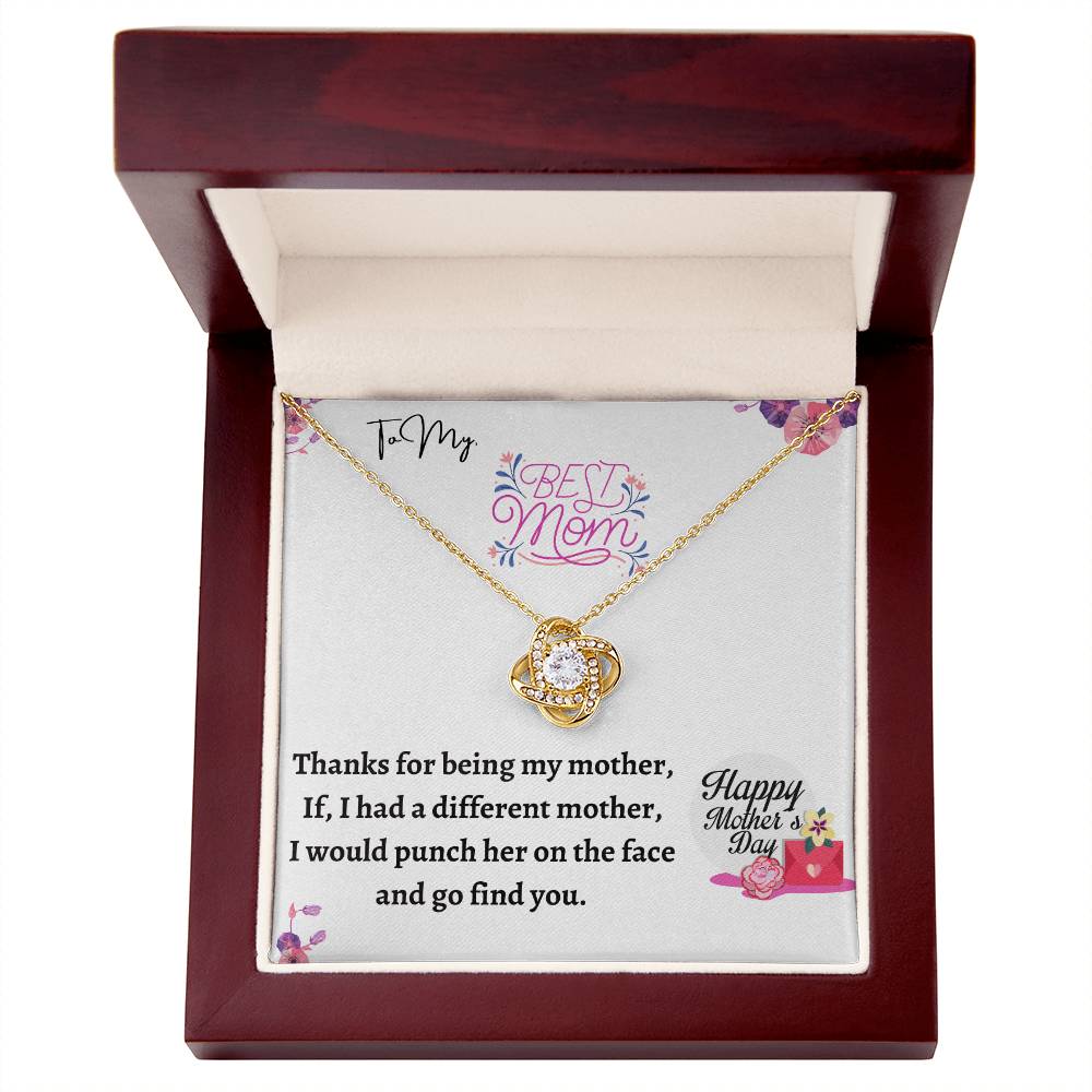 To My Best Mom - Mother's Day Gift With "Thanks for Being My Mother.."