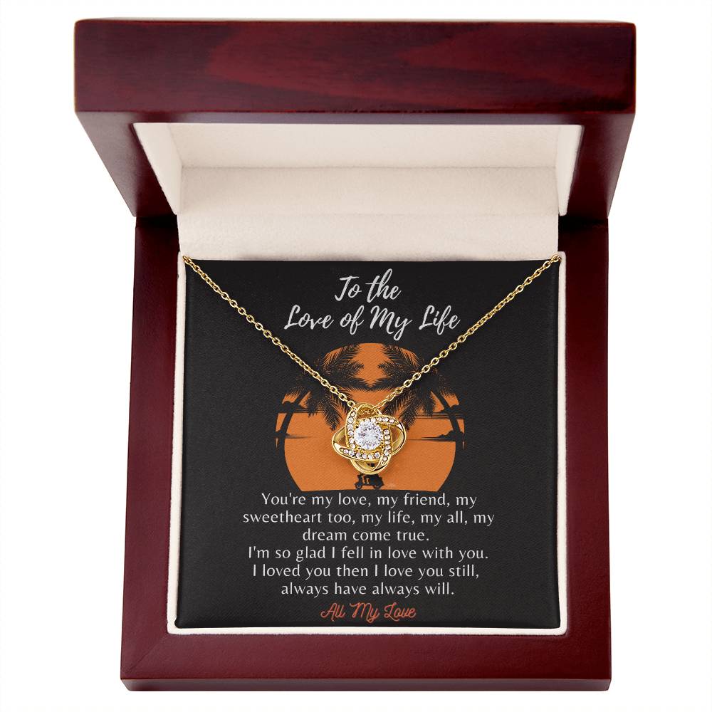 To the Love of My Life - Loveknot - Ih8