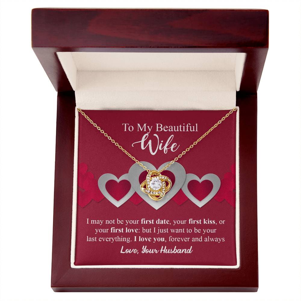 To My Beautiful Wife - I Just Want to Be Your Last Everything - I Love You Forever and Always