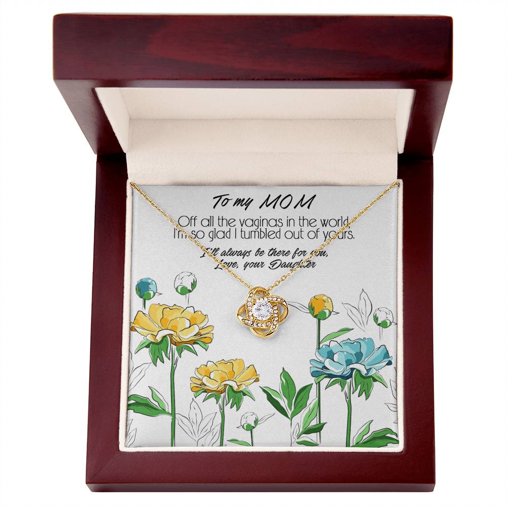 Love Knot Necklace, Mother's Day Gift With a Funny and Deep Meaning Message About Special Bond Between Mother and Daughter