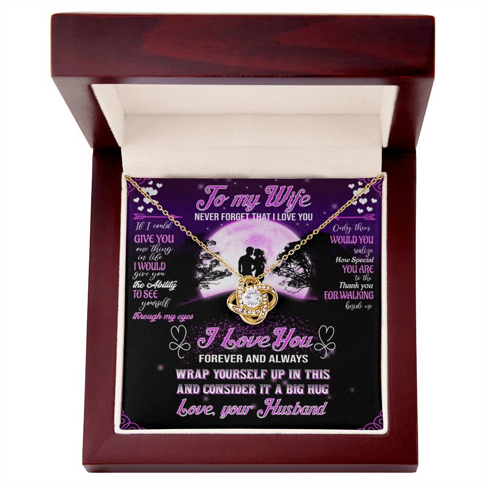 To My Wife - Never Forget That I Love You - Heartandshop Wife