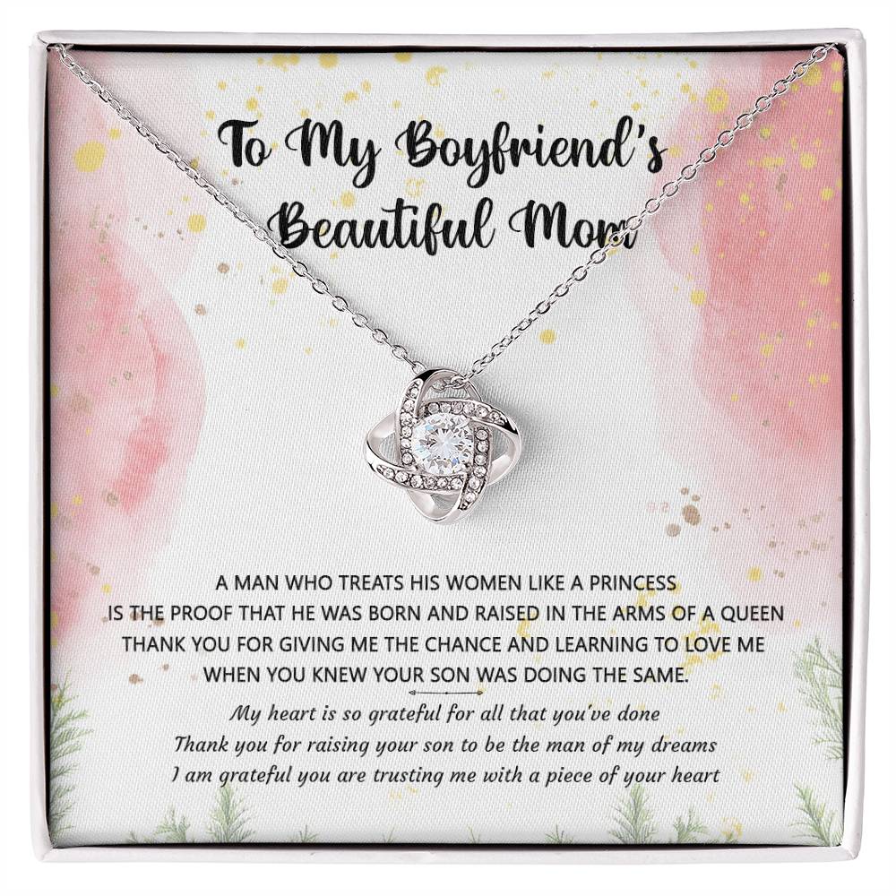 (Almost Gone) Gift for Boyfriend's Mom - a Man Who Treats His Woman Like a Princess - Love Knot