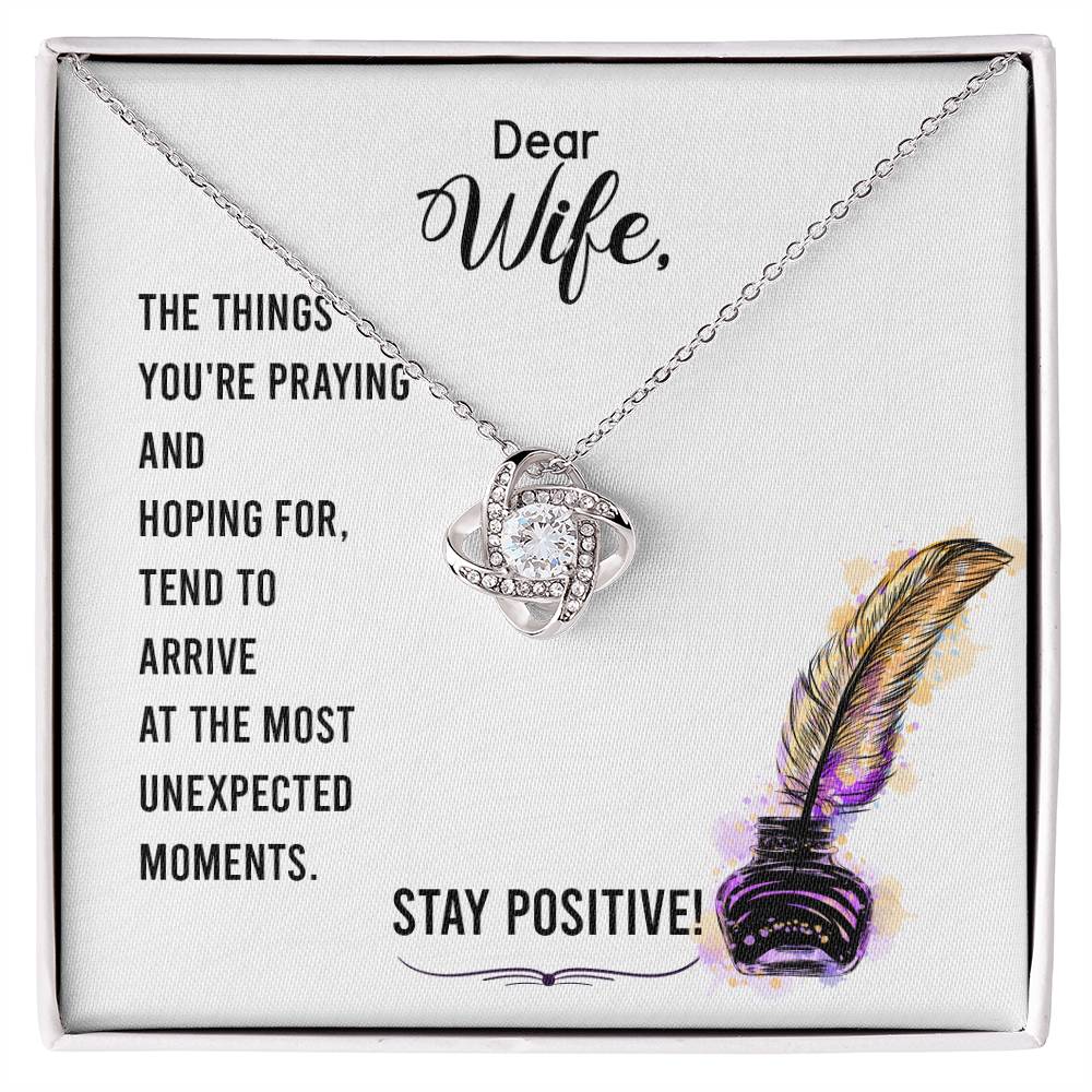 Dear Wife - the Things You're Praying and Hoping for - Love Knot Necklace