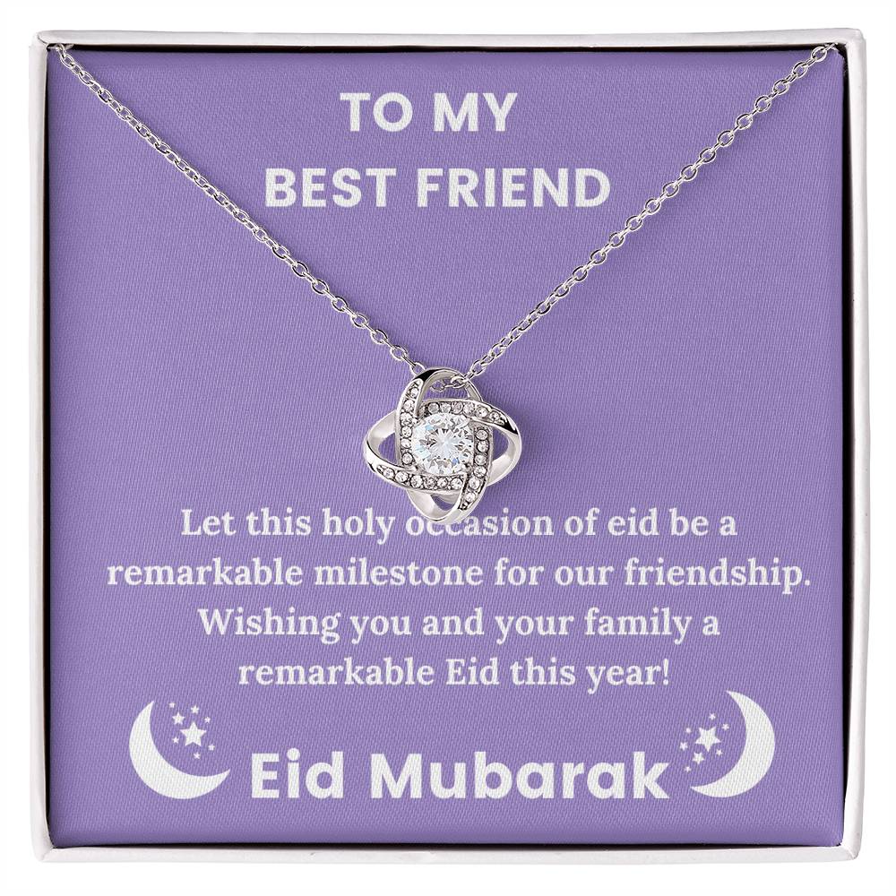 To My Best Friend - Eid Mubarak - Let This Holy Occasion of Eid