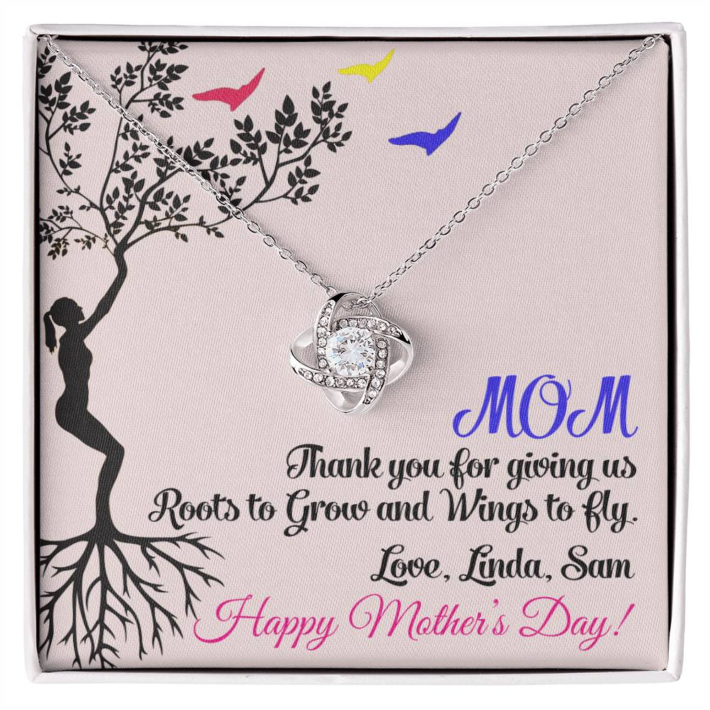 Mom Thank You for Giving Us Roots to Grow and Wings to Fly Love Knot Necklace