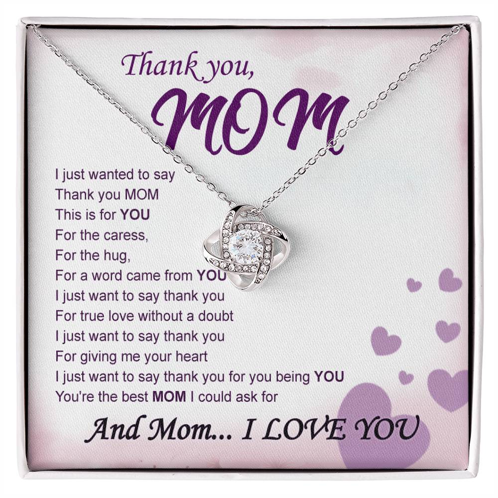 Thank You Mom - Love Knot Necklace
