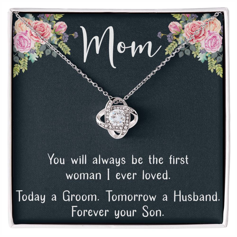 Mom the First Woman I Loved Love Knot Necklace Mother's Day Message Card