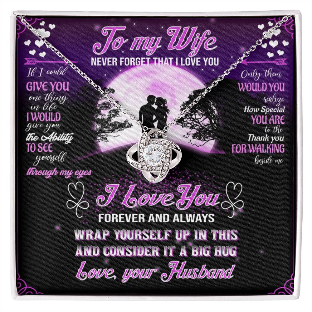 To My Wife - Never Forget That I Love You - Heartandshop Wife