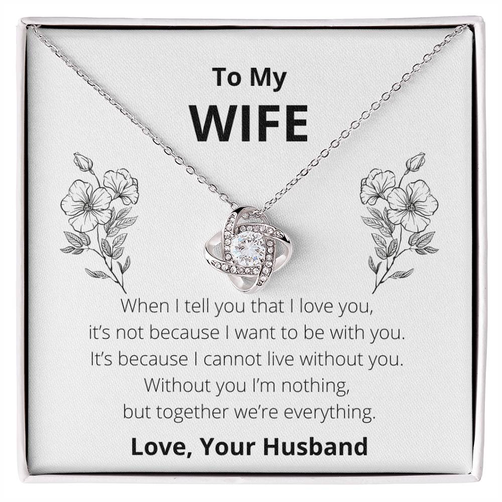 To My Wife: Together We're Everything - Necklace