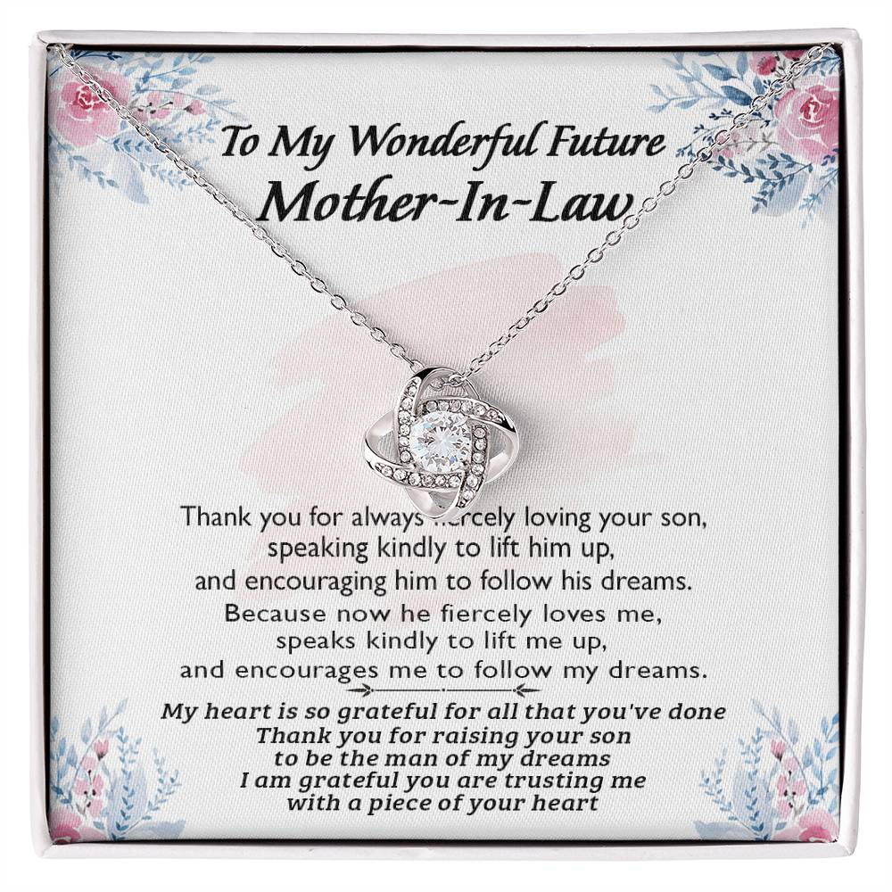 (Almost Gone) Gift for Future Mother-In-Law - Thank You for Always Fiercely Loving Your Son - Love Knot