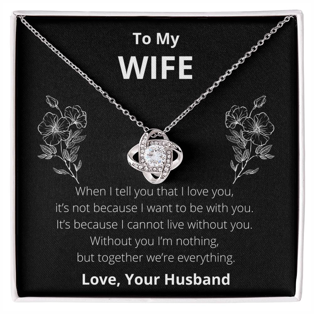 To My Wife: Together We're Everything - Necklace