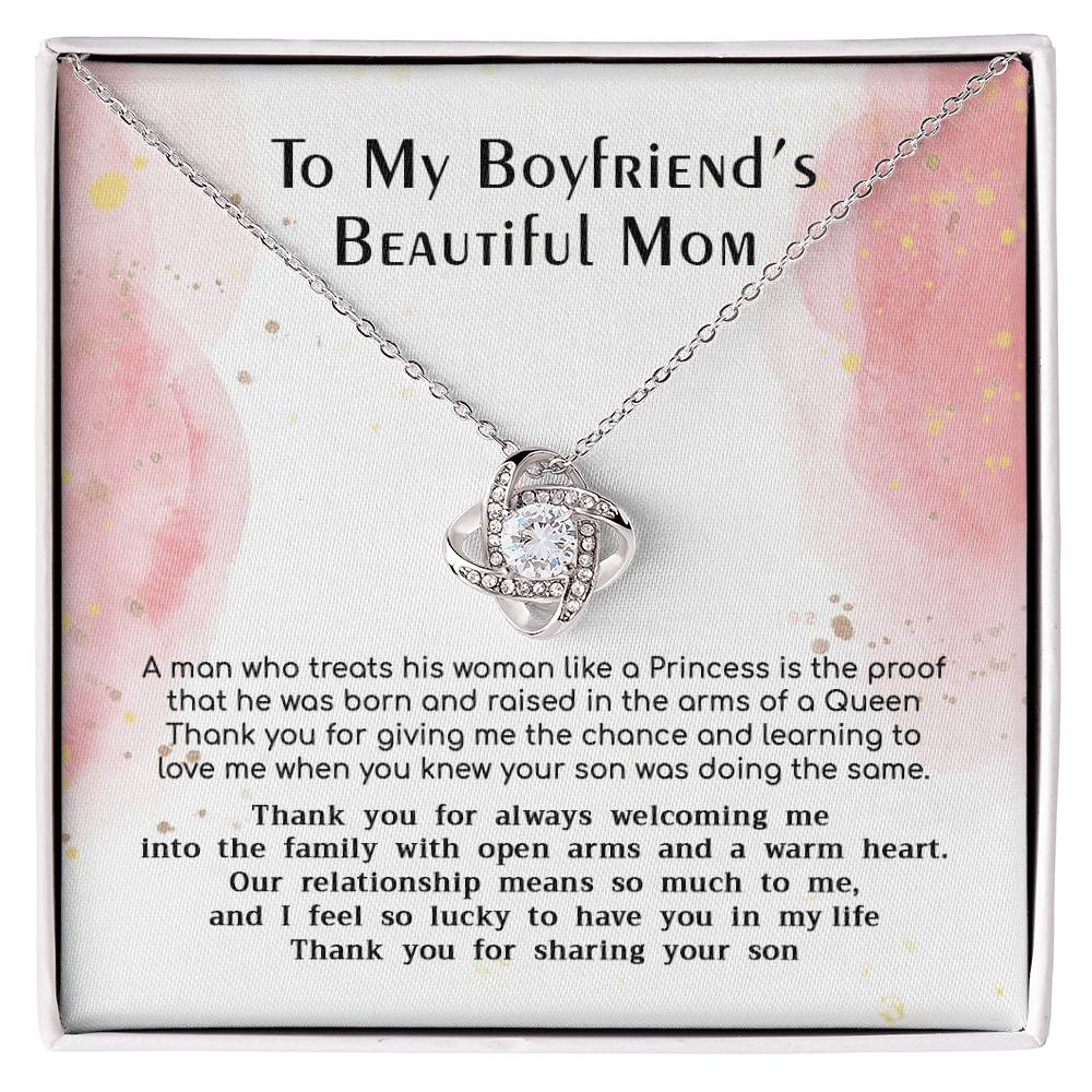 (Almost Gone) Gift for Boyfriend's Mom - Treat His Woman Like a Princess - Love Knot
