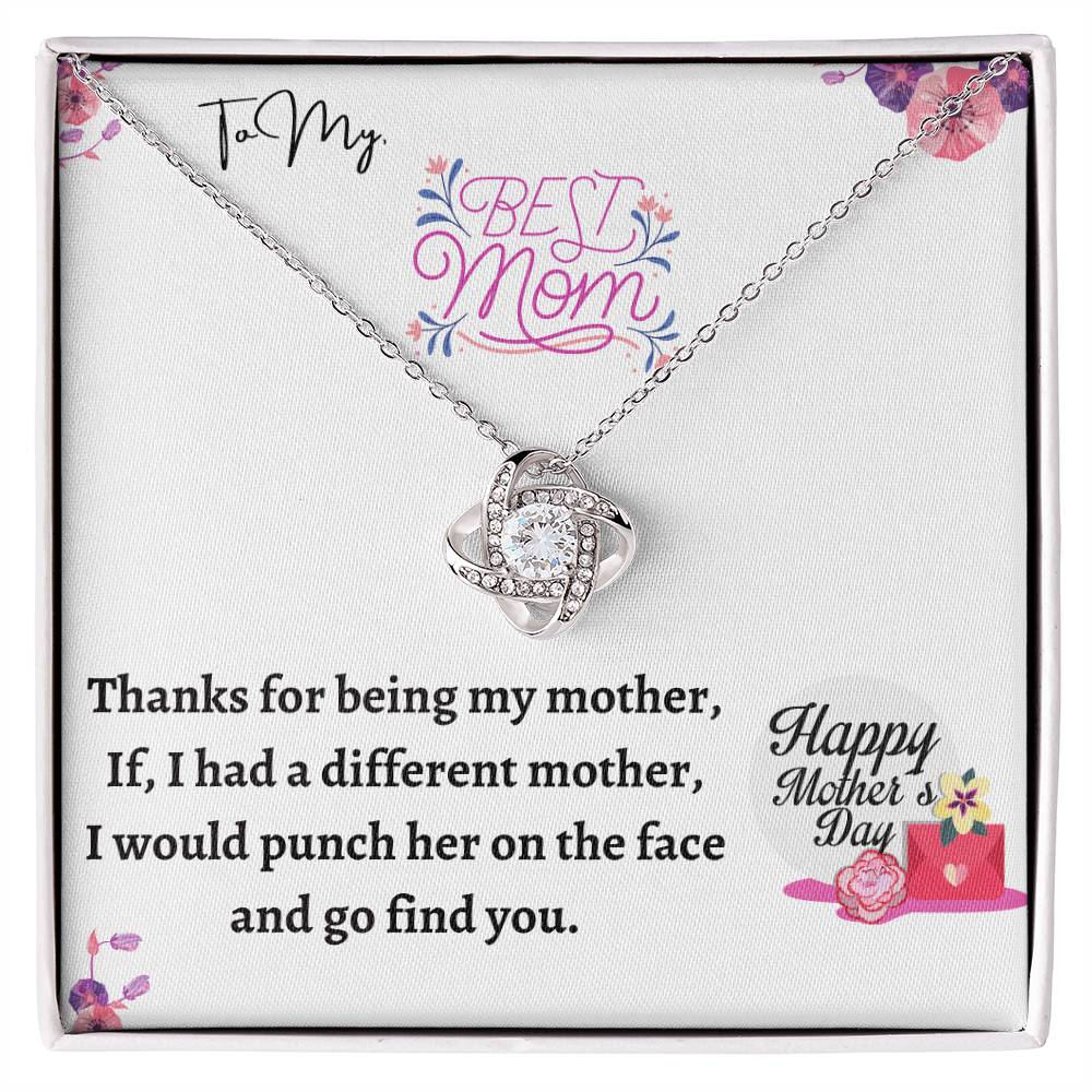 To My Best Mom - Mother's Day Gift With "Thanks for Being My Mother.."