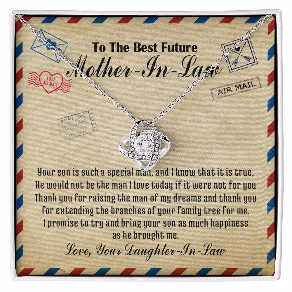 To the Best Future Mother-In-Law - Thank You for Raising the Man of My Dreams and Thank You for Extending the Branches of Your Family Tree for Me