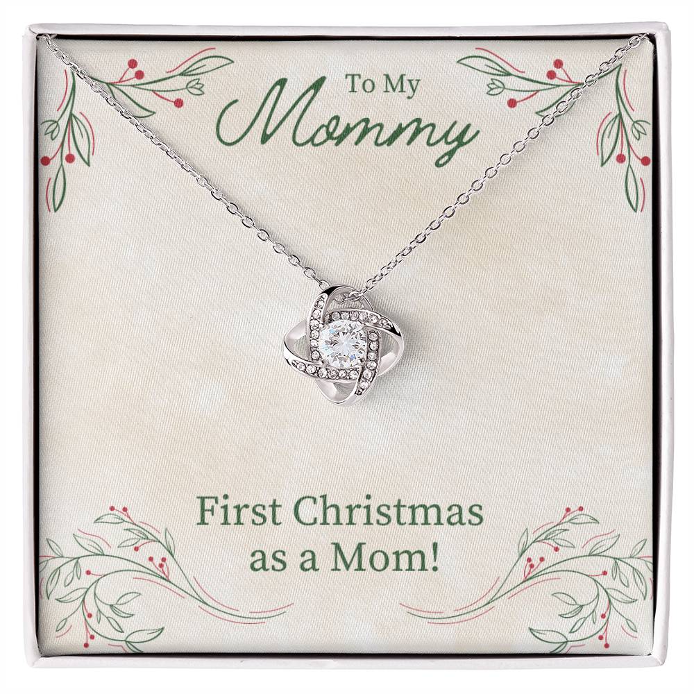 To My Mommy - First Christmas as a Mom - Love Knot Necklace