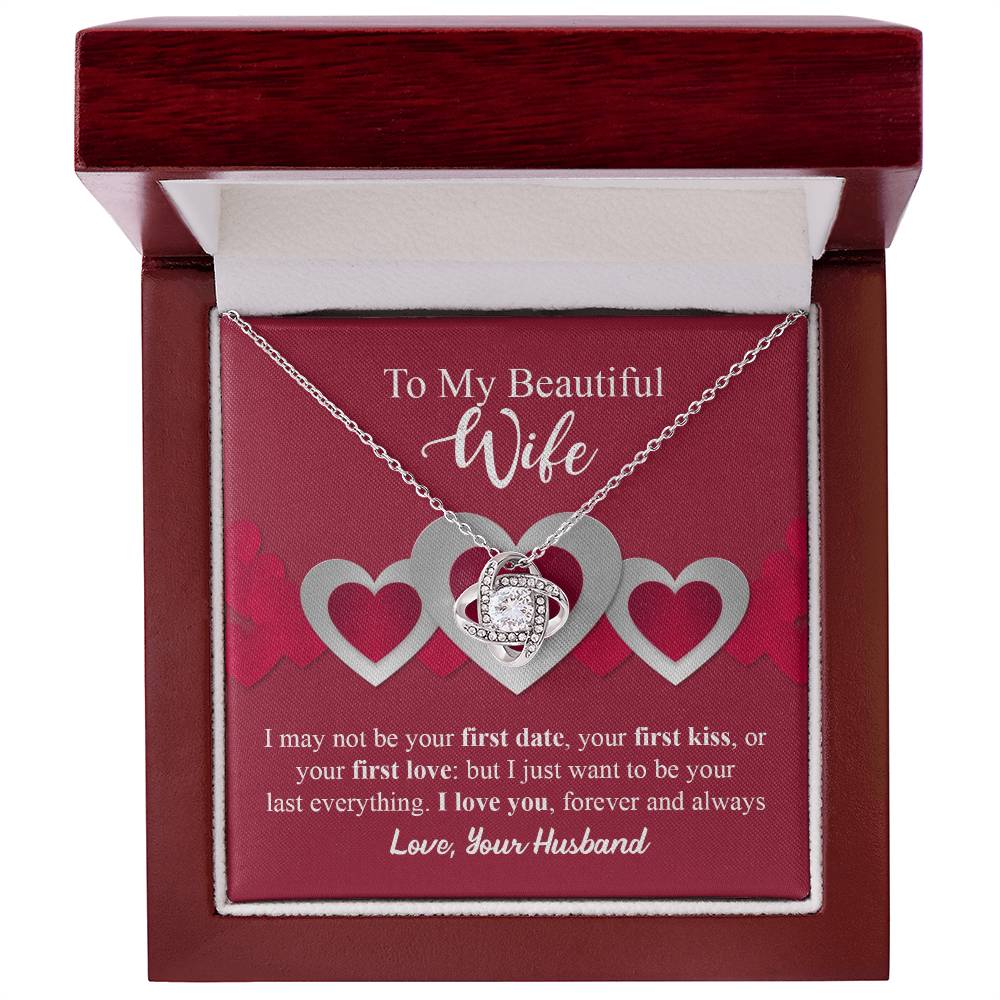 To My Beautiful Wife - I Just Want to Be Your Last Everything - I Love You Forever and Always