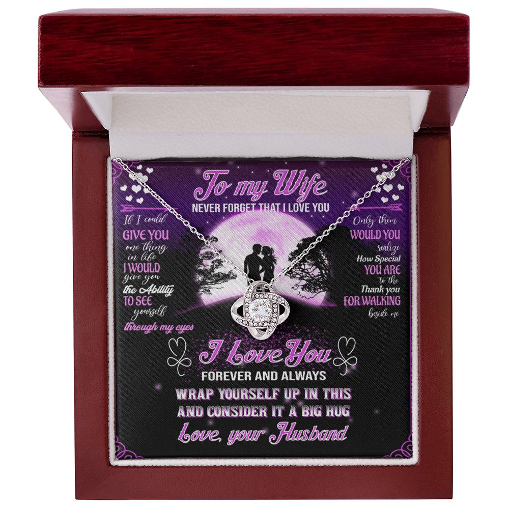 To My Wife - Never Forget That I Love You - Heartandshop Wife
