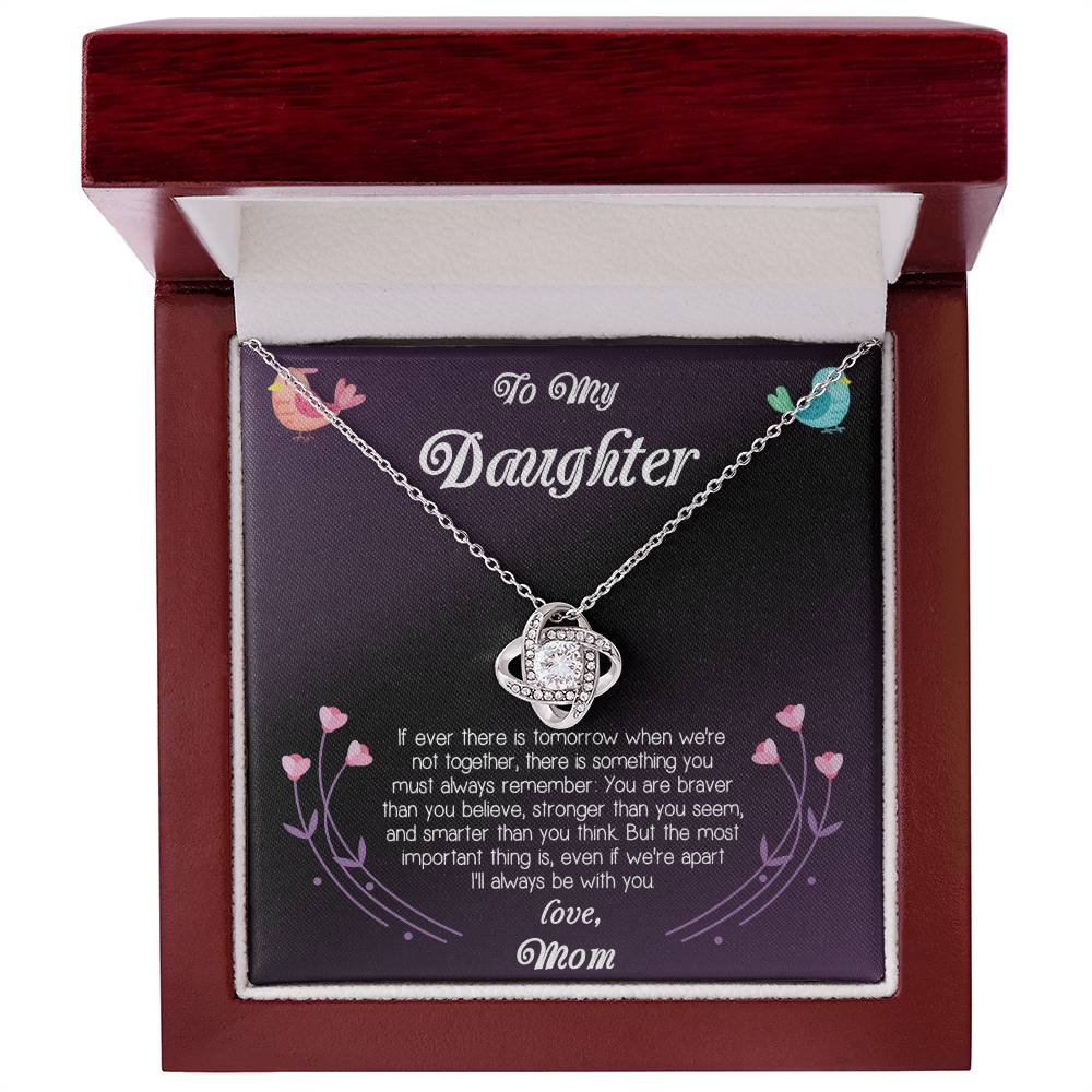 To My Daughter - Your Are Braver Than You Believe , Stronger Than You Seen