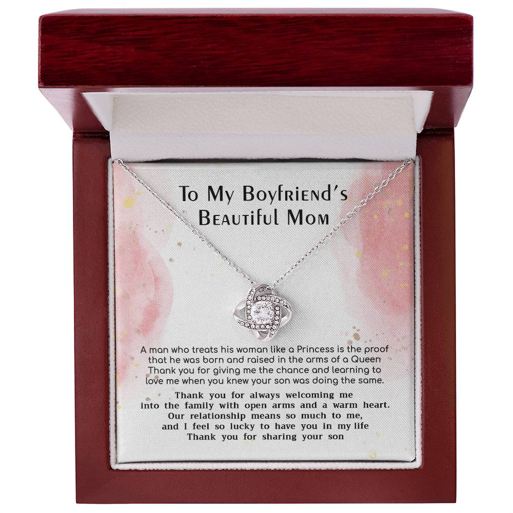 (Almost Gone) Gift for Boyfriend's Mom - Treat His Woman Like a Princess - Love Knot