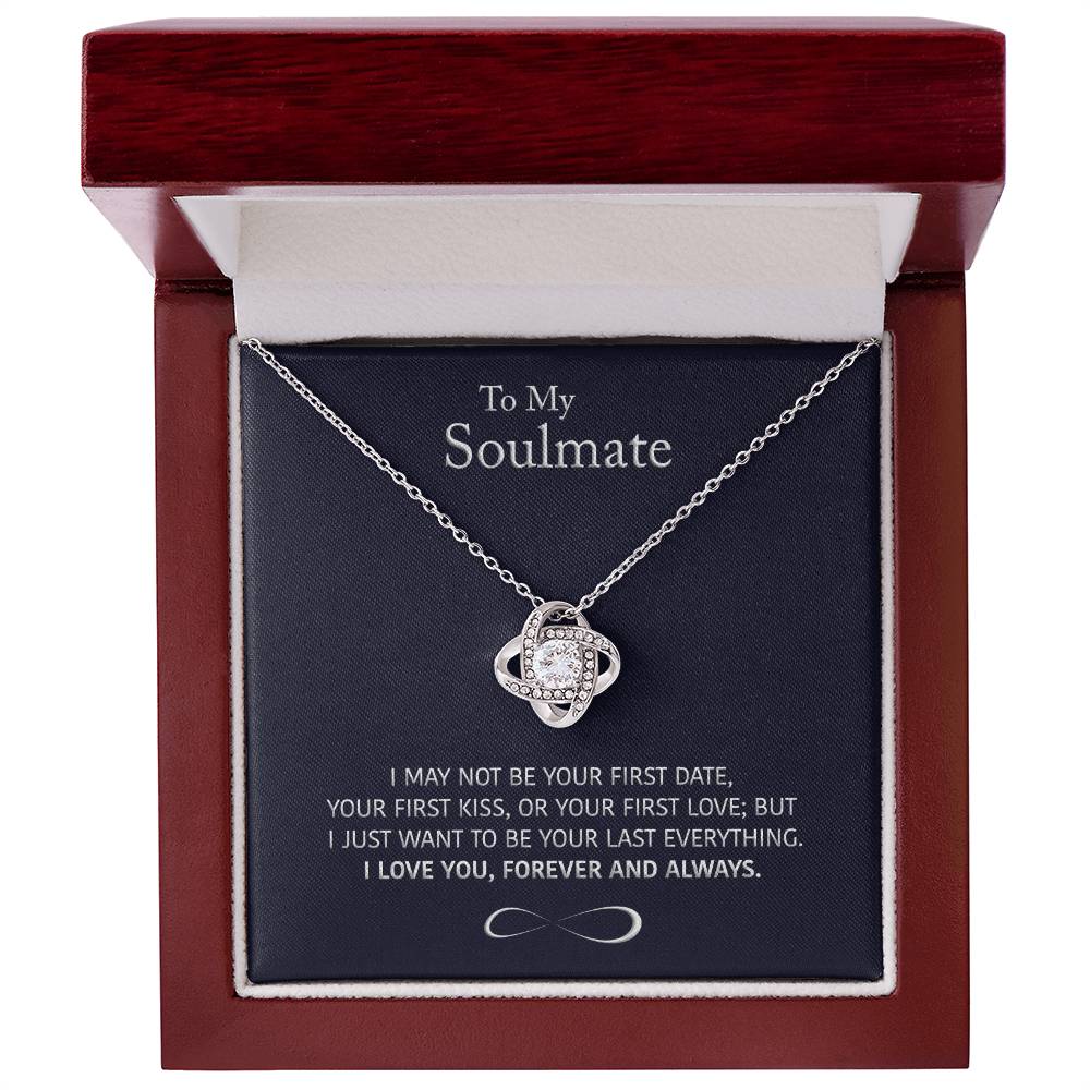 (Almost Sold Out) to My Soulmate - Wife/girlfriend Gift - Forever and Always - Knot Necklace